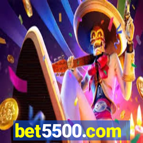 bet5500.com