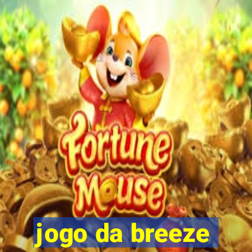 jogo da breeze