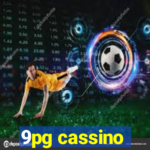 9pg cassino