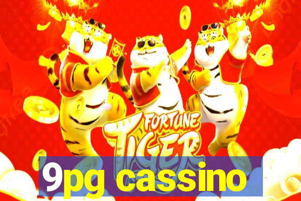 9pg cassino