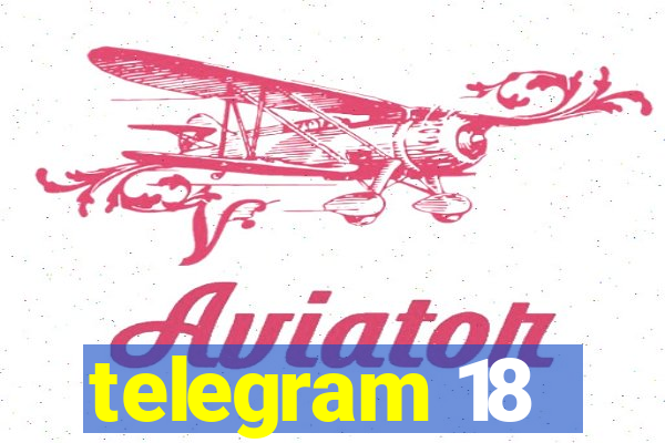 telegram 18