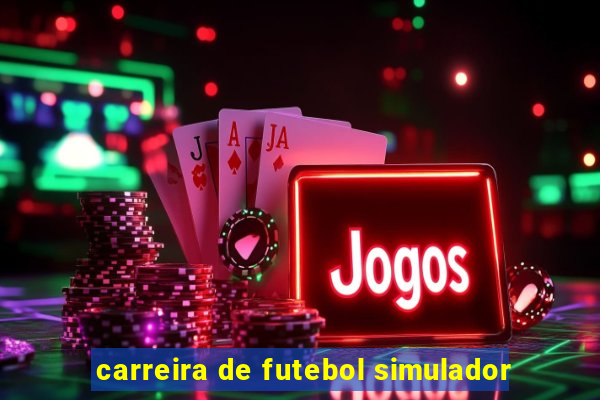 carreira de futebol simulador