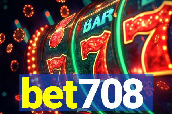 bet708