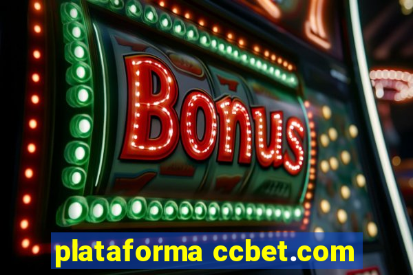 plataforma ccbet.com