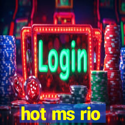 hot ms rio