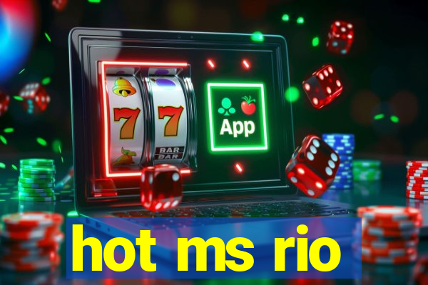 hot ms rio