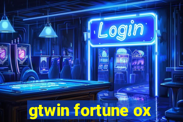 gtwin fortune ox