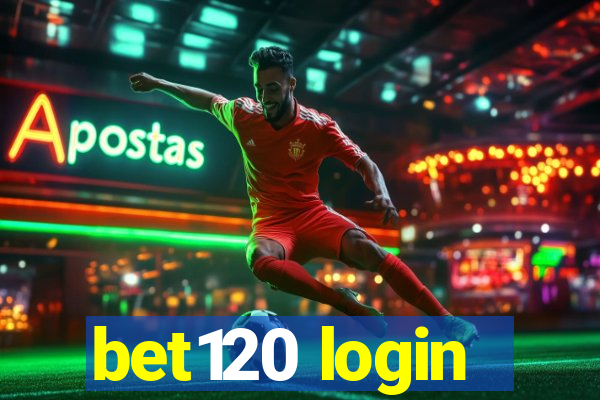 bet120 login