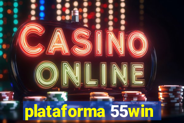 plataforma 55win