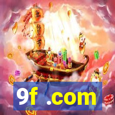 9f .com