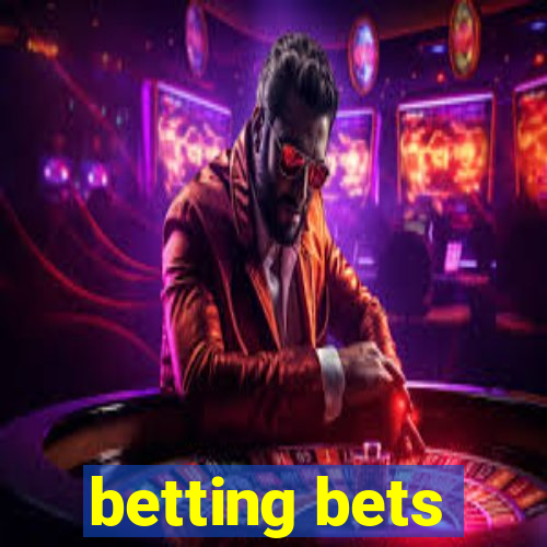 betting bets