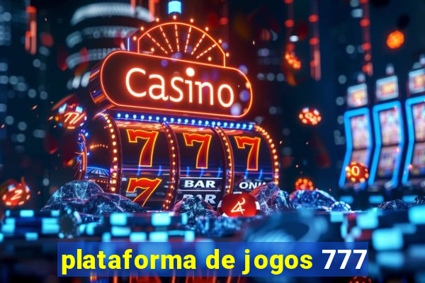 plataforma de jogos 777