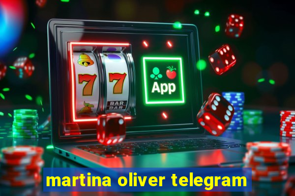 martina oliver telegram