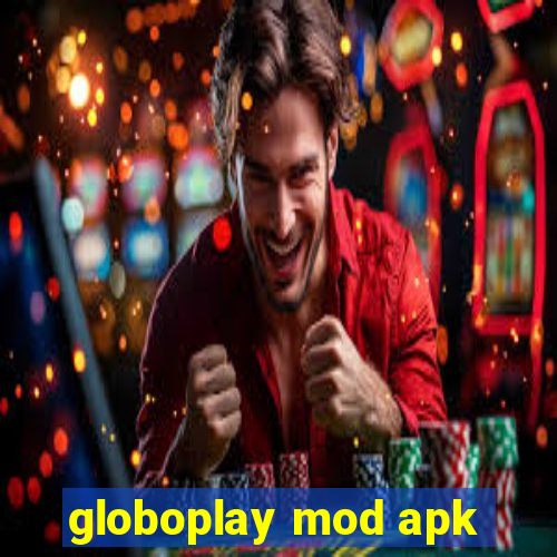 globoplay mod apk