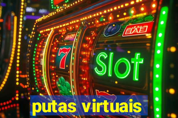 putas virtuais