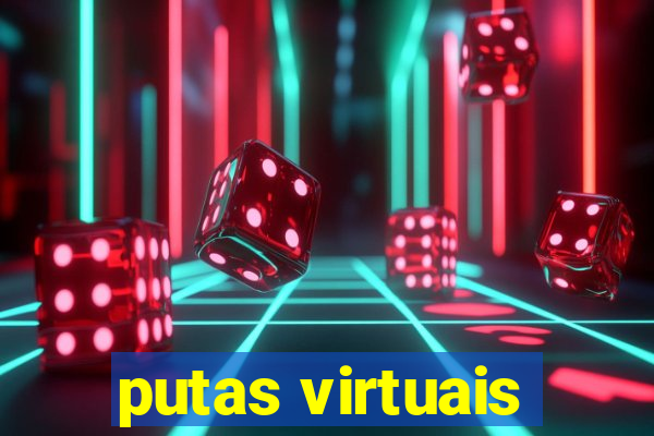 putas virtuais