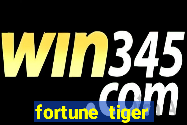 fortune tiger gratis teste