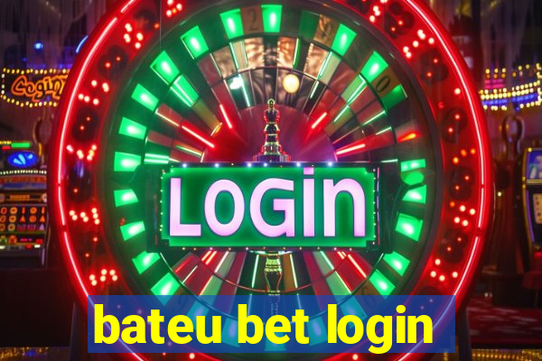 bateu bet login