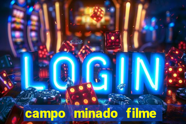 campo minado filme final explicado