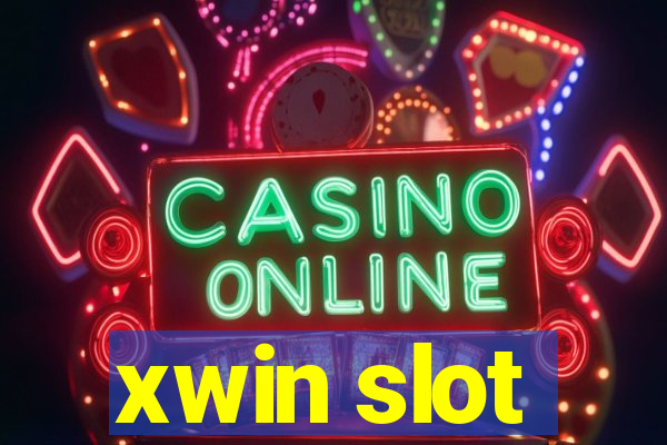 xwin slot