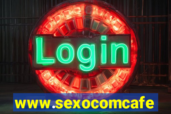 www.sexocomcafe.com.br