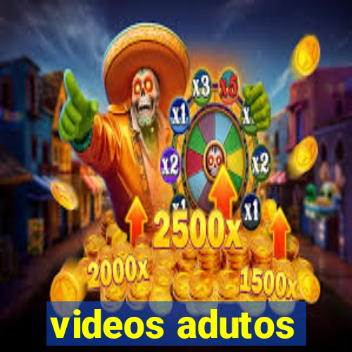 videos adutos