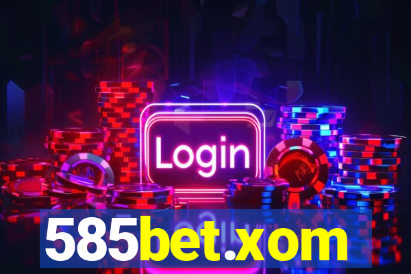 585bet.xom