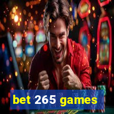 bet 265 games