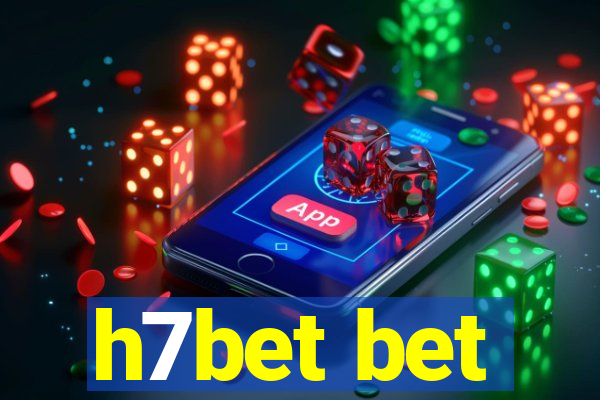 h7bet bet