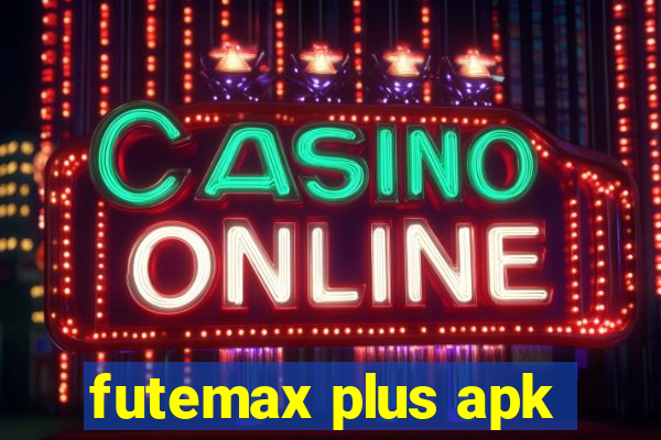 futemax plus apk