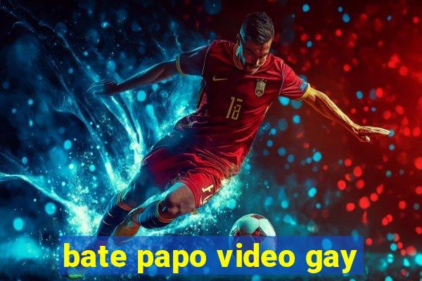 bate papo video gay