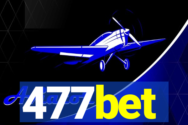 477bet