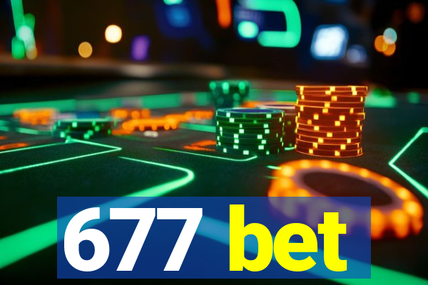 677 bet