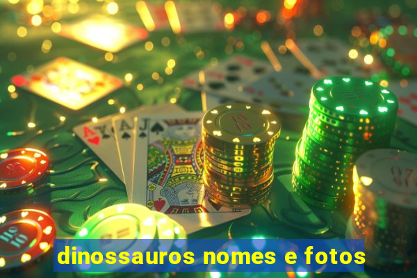 dinossauros nomes e fotos