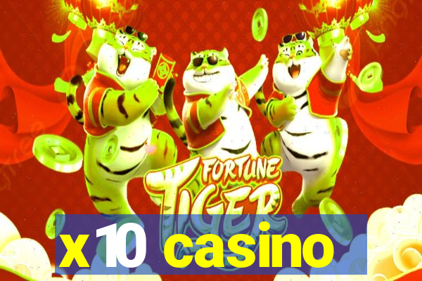 x10 casino