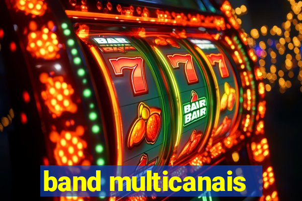 band multicanais