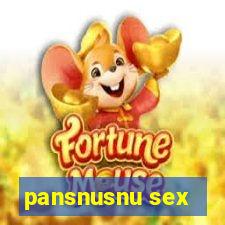 pansnusnu sex