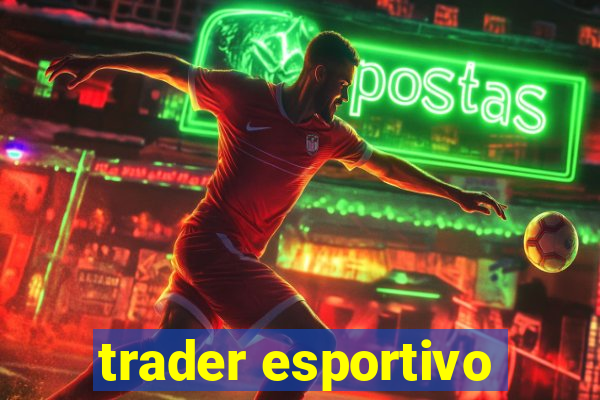 trader esportivo