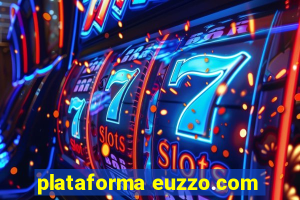 plataforma euzzo.com