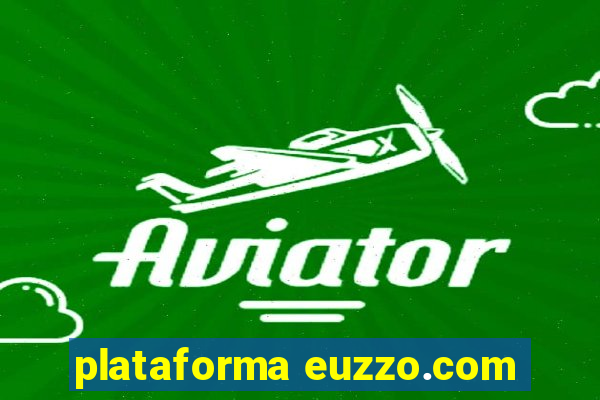 plataforma euzzo.com