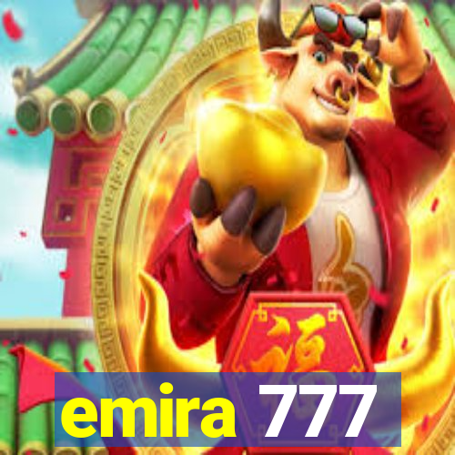 emira 777