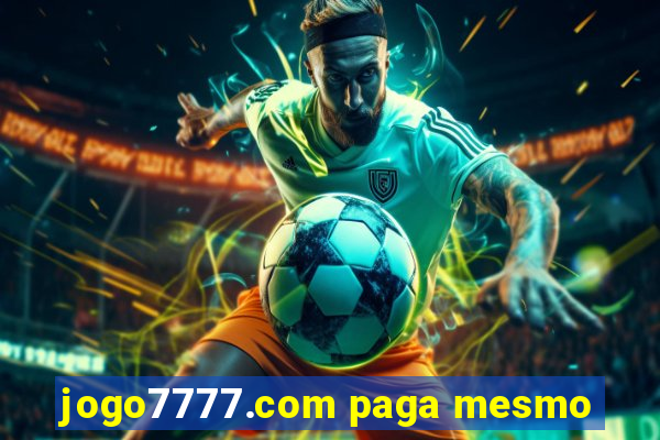 jogo7777.com paga mesmo