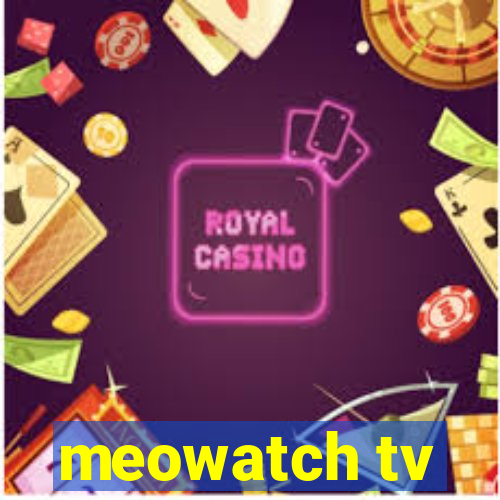 meowatch tv