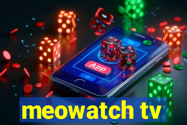 meowatch tv