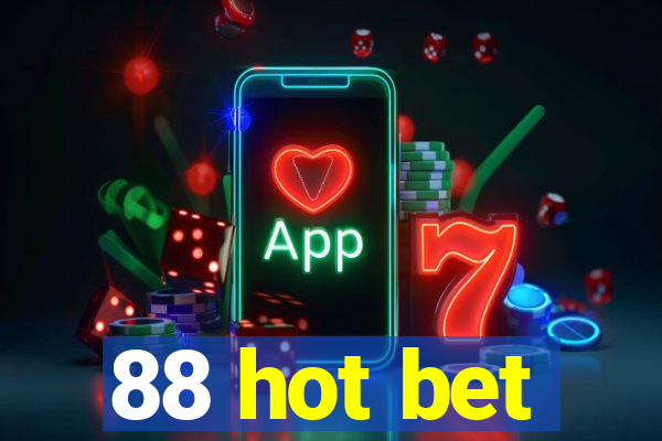 88 hot bet