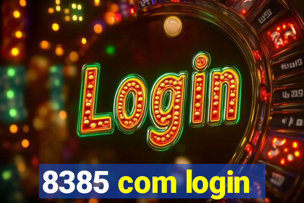 8385 com login