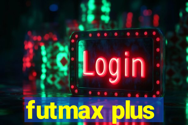 futmax plus