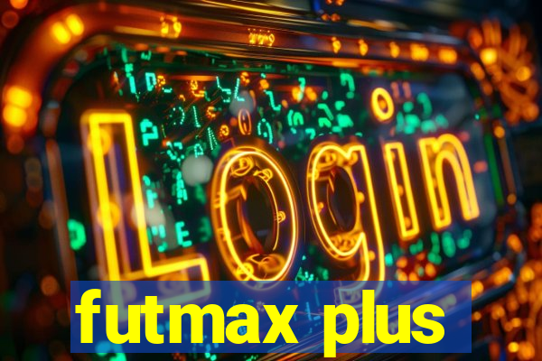 futmax plus