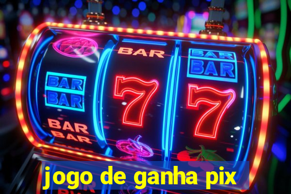 jogo de ganha pix