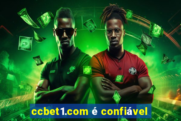 ccbet1.com é confiável